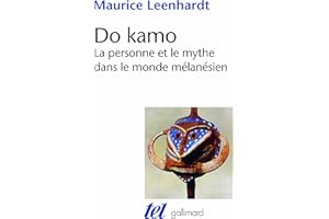 Do Kamo: La personne et le mythe dans le monde mélanésien