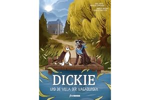 DICKIE: Und die Villa der Vagabunden