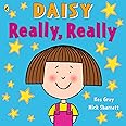 Daisy: Really, Really: 2 (Daisy Picture Books, 2)