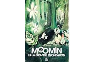 LES AVENTURES DE MOOMIN (VOL.1) : MOOMIN ET LA GRANDE INONDATION