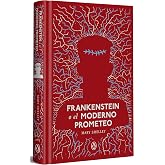 Frankenstein o el moderno Prometeo