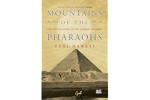 Mountains of the Pharaohs: The Untold Story of the Pyramid Builders