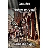 Intrigo mortale: Indagini ai tempi di Roma