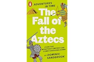 Adventures in Time: The Fall of the Aztecs
