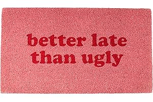 ‎FISURA FISURA - Fußmatte außen “Better Late Than Ugly” aus Kokosnuss mit Rutschfester PVC-Rückseite. Lustige Welcome Fußmatte. Handbemalt. Größe: 70 cm x 40 cm. Rosa