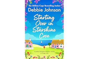 Starting Over in Starshine Cove: A perfect feel-good romantic comedy to escape with: 4