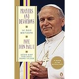 Prayers And Devotions from Pope John Paul II: 365 Daily Meditations