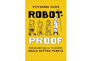 Robot-Proof: When Machines Have all the Answers, Build Better People