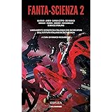 Fanta-scienza (Vol. 2)