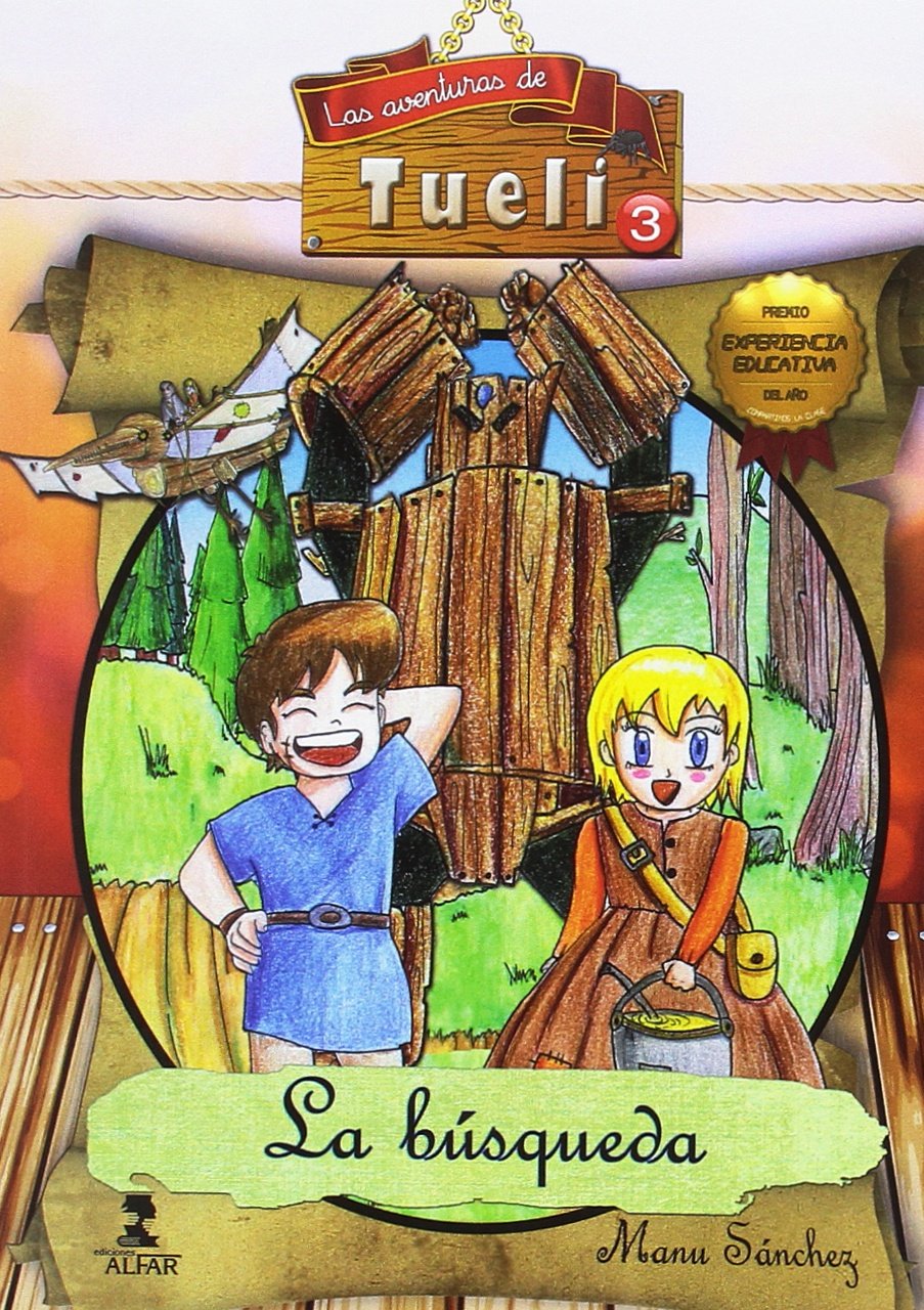 Aventuras de Tueli 3. La búsqueda
