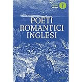 Poeti romantici inglesi. Testo inglese a fronte