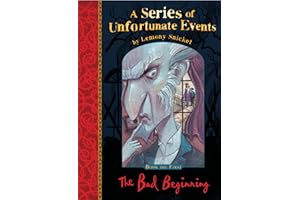 The Bad Beginning: the very 1st book in Lemony Snicket’s classic children’s mystery series (A Series of Unfortunate Events)