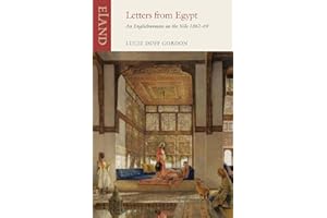 Letters from Egypt (Eland Classics): An Englishwoman on the Nile, 1862-69