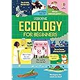 Ecology For Beginners