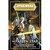 Star Wars: The Fallen Star (The High Republic): (Star Wars: The High Republic Book 3) (Star Wars: The High Republic, 3)