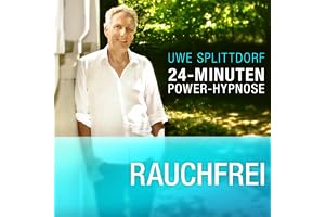 Rauchfrei: 24-Minuten Power-Hypnose
