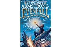 Evenfall: The Golden Linnet: An epic, thrilling adventure from Pointless star and bestselling children’s author – perfect for children aged 9-12 – now published in paperback!: Book 1
