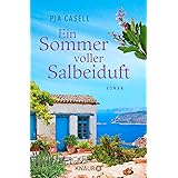 Ein Sommer voller Salbeiduft: Roman (Kreta-Sommer, Band 2)