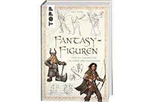 Fantasy-Figuren: Fantasy-Charaktere zeichnen und kolorieren