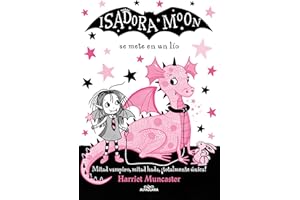 Isadora Moon 5 - Isadora Moon se mete en un lío: ¡Un libro mágico con purpurina en la cubierta!