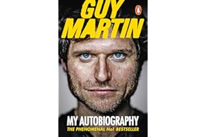 Guy Martin: My Autobiography