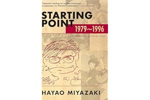 VIZ MEDIA HAYAO MIYAZAKI STARTING POINT 1979-1996 SC