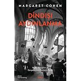 Dindışı Aydınlanma: Walter Benjamin ve Ger&ccedil;ek&uuml;st&uuml; Devrimin Paris&rsquo;i