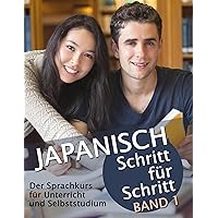 Japanisch im Sauseschritt 1 - Universitätsausgabe mit Kana