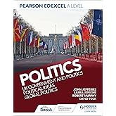 Pearson Edexcel A Level Politics: UK Government and Politics, Political Ideas and Global Politics