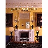 The Architecture of John Simpson: The Timeless Language of Classicism