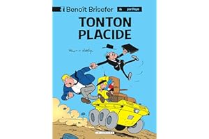 Benoît Brisefer (Lombard) - Tome 4 - Tonton Placide (Benoît Brisefer (Lombard), 4)