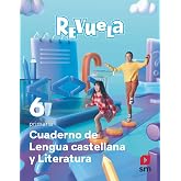 Cuaderno de Lengua Castellana y Literatura. 6 Primaria. Revuela