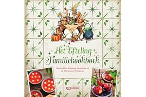 Het Efteling familiekookboek: maak zelf de lekkere gerechten uit de Wereld vol Wonderen