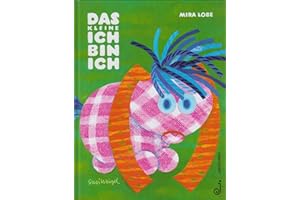 Das kleine Ich bin ich: Ausgezeichnet mit dem Österreichischen Kinder- und Jugendbuchpreis 1972