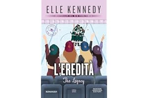 L'eredità. The Legacy (The Campus Series Vol. 5)
