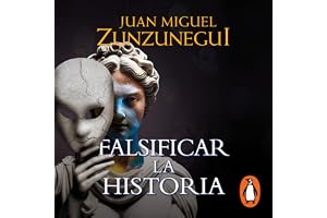 Falsificar la historia [Falsifying History]