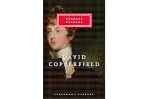 David Copperfield: by Charles Dickens (Everyman's Library CLASSICS)