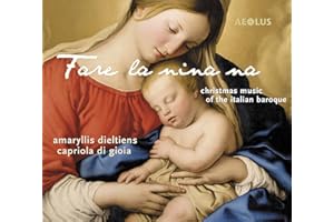 Fare la Nina Na - Weihnachtsmusik des Ital.Barock
