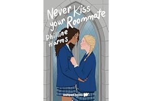 Never Kiss Your Roomate
