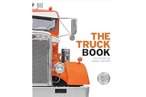 The Truck Book: The Definitive Visual History (DK Definitive Transport Guides)