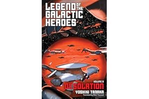 Legend of the Galactic Heroes, Vol. 8: Desolation