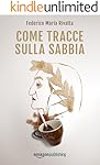 Come tracce sulla sabbia (Riccardo Ranieri Vol. 2)