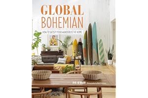 Global bohemian: how to satisfy your wanderlust at home