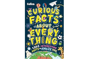 Curious Facts About Everything: 1,500 interesting facts to amaze kids