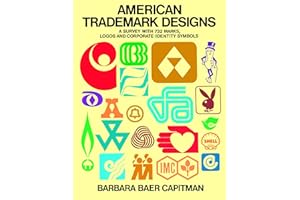 American Trade-mark Designs: Survey with 732 Marks, Logos and Corporate-identity Signs (Dover Pictorial Archive)