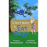 I Don't Want to Eat Bugs (Lisbon's Misadventures Book 1)