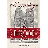 Notre-Dame de Paris. Ediz. illustrata