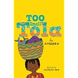 Too Small Tola and the Three Fine Girls : Atinuke, Iwu, Onyinye: Amazon ...