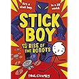 Stick Boy and the Rise of the Robots