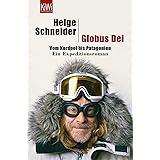 Globus Dei: Vom Nordpol bis Patagonien. Ein Expeditionsroman